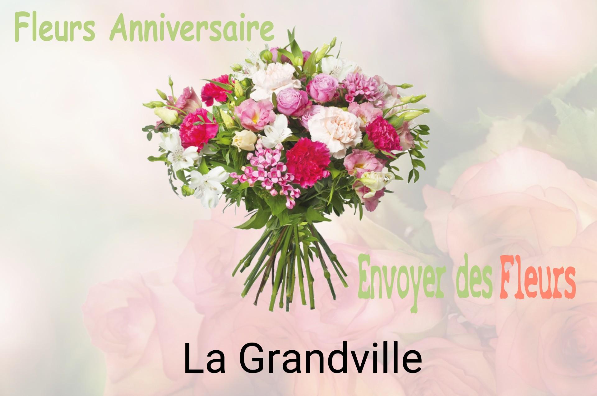 Bouquet de fleurs d’anniversaire livré à La Grandville